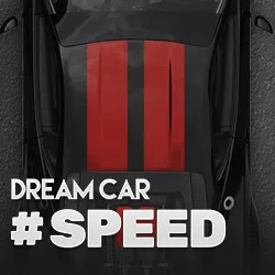 Dream Car #SPEED game artwork