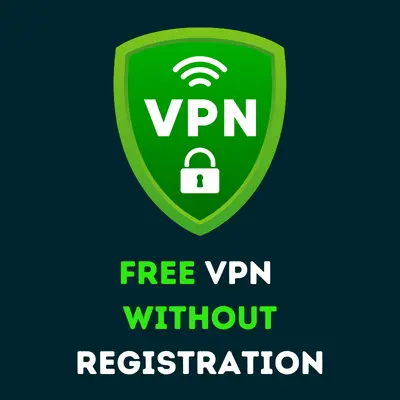 Free VPN without registration