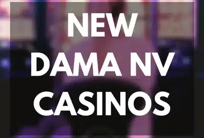 New Dama NV Casinos