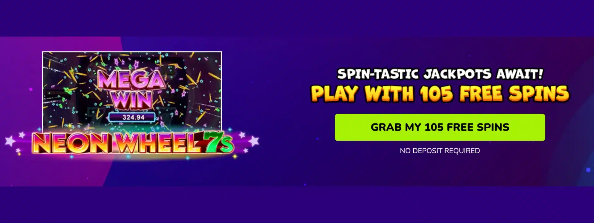 105 Free Spins No deposit required!