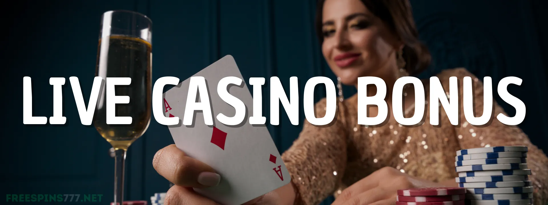 Live Casino Bonus