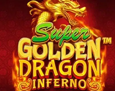 Super Golden Dragon Inferno