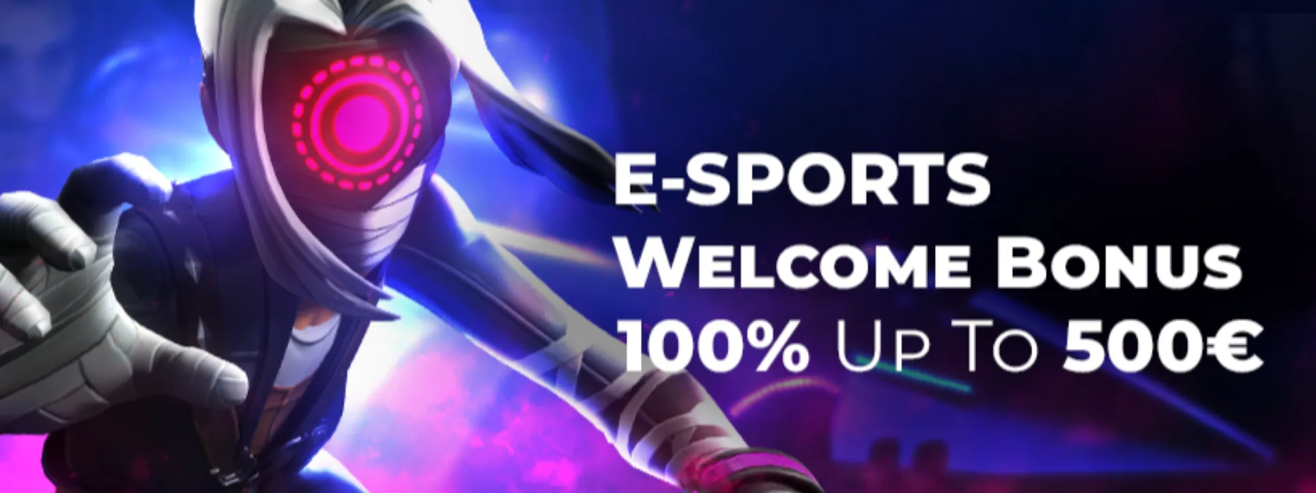 Welcome eSports Bonus