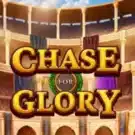 Chase for Glory