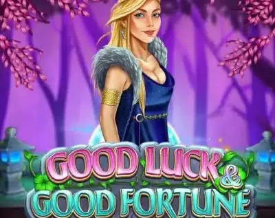 Good Luck & Good Fortune