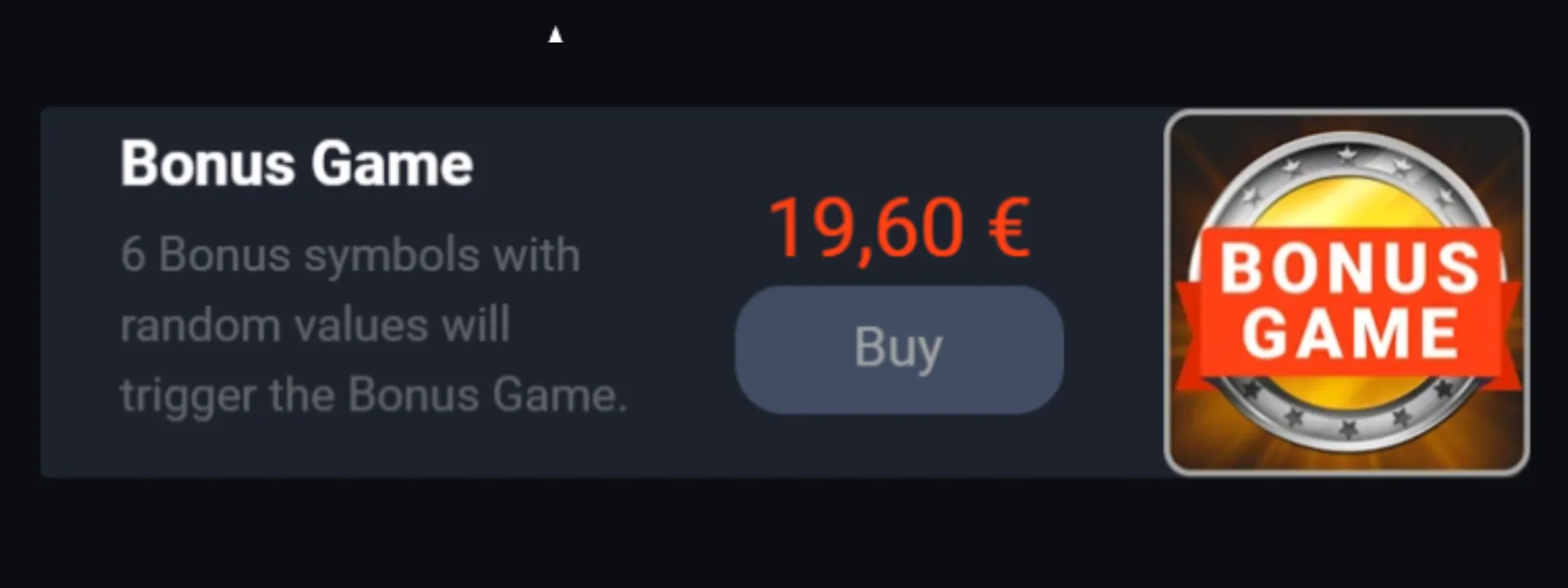 The Bonus Buy Feature