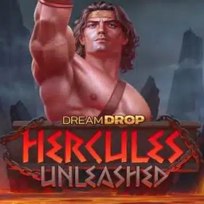 Hercules Unleashed Dream Drop