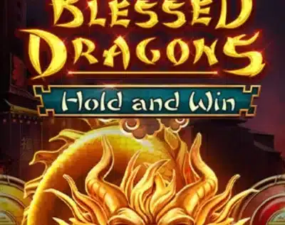 Blessed Dragons Hold and Win