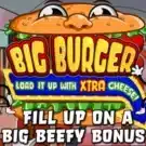 Big Burger Load it up with Xtra Cheese