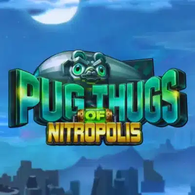 Pug Thugs of Nitropolis