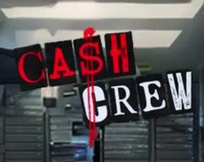 Cash Crew